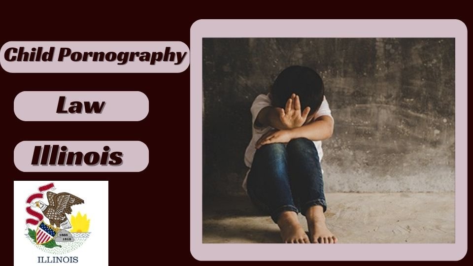Pornography Laws in Illinois : An depth guide